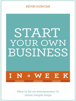 cover image of Start Your Own Business in a Week